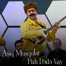 Pah Dədə Vay