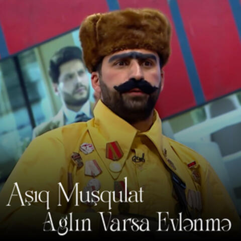 Ağlın Varsa Evlənmə