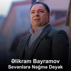 Sevənlərə Nəğmə Deyək