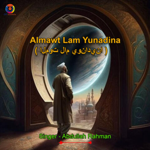 Almawt Lam Yunadina
