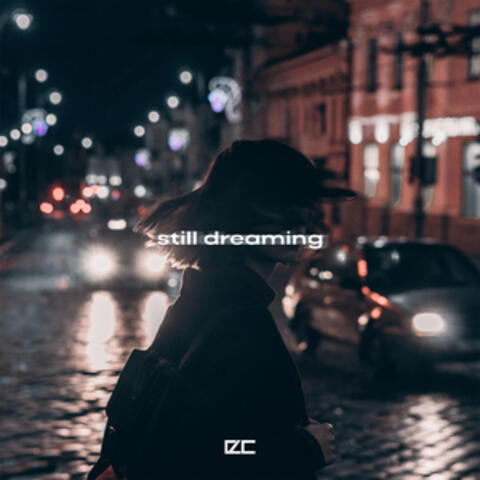 still dreaming