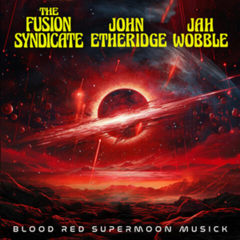 Blood Red Supermoon Musick