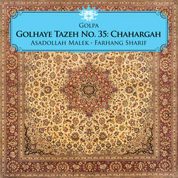 Chaharmezrab Chahargah, Pt. 2