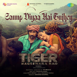 Saunp Diyaa Hai Tujhey (From "Tiger Nageswara Rao")