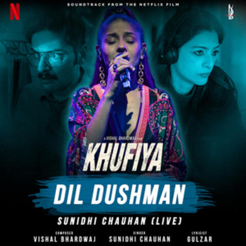 Dil Dushman (From "Khufiya")