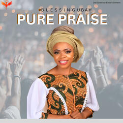 Pure Anointed Praise