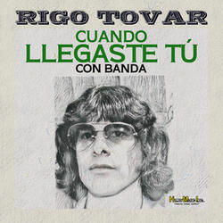 Cuando Llegaste Tú