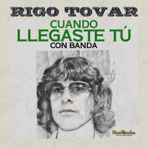 Cuando Llegaste Tú