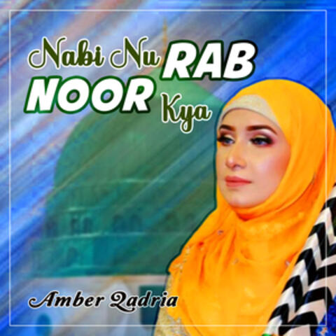 Nabi Nu Rab Noor Kya - Single