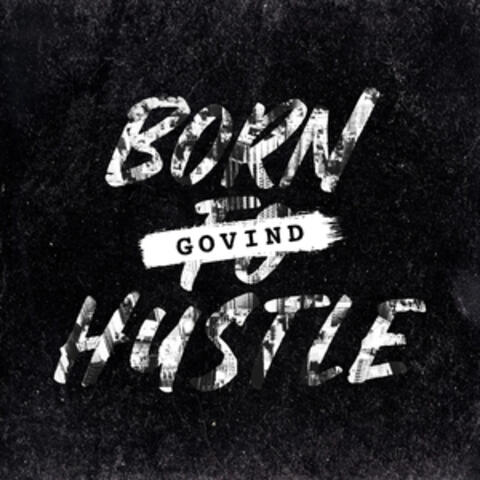 Born to Hustle