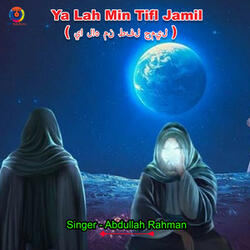 Ya Lah Min Tifl Jamil