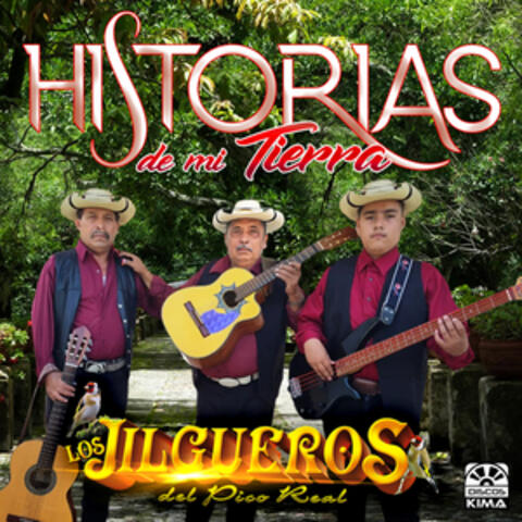 HISTORIAS DE MI TIERRA