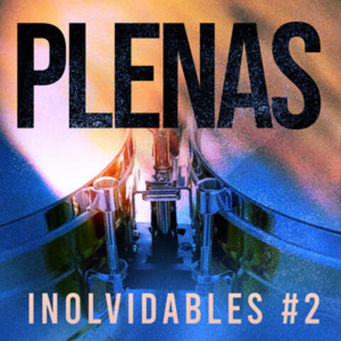 Plenas Inolvidables #2