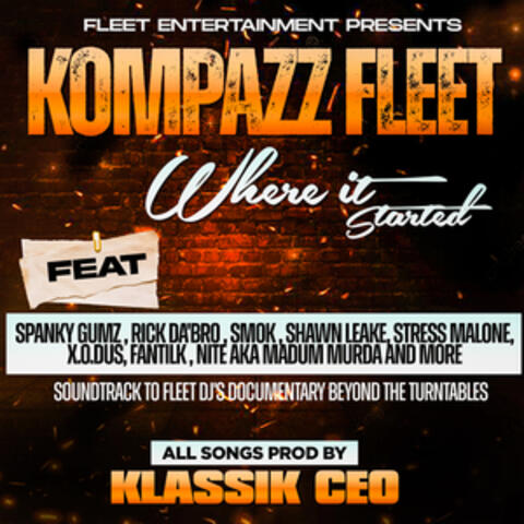 THE FLEET DJ'S PRESENTS: KOMPAZZ FLEET WHERE IT STARTED