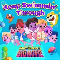 Keep Swimmin' Through