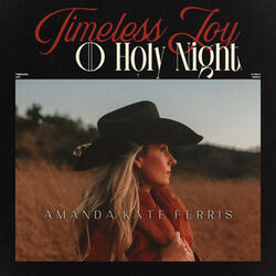 Timeless Joy / O Holy Night