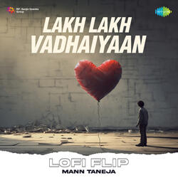 Lakh Lakh Vadhaiyaan