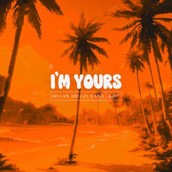 I'm Yours
