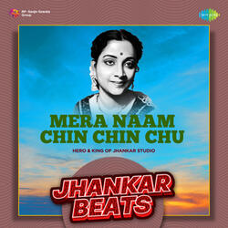 Mera Naam Chin Chin Chu