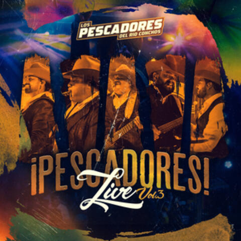 ¡Pescadores! Live, Vol. 3