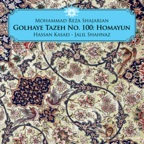 Golhaye Tazeh No. 100: Homayun