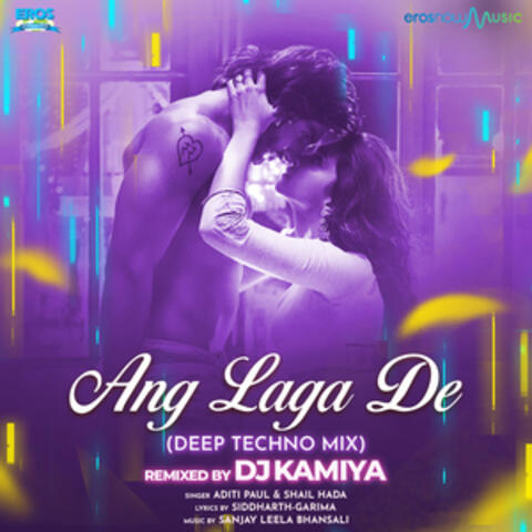 Ang Laga De (From "Goliyon Ki Raasleela Ram-Leela")