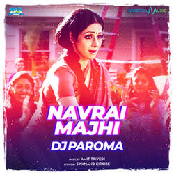 Navrai Majhi (From "English Vinglish")