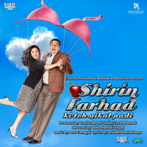 Shirin Farhad Ki Toh Nikal Padi
