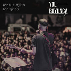 Sonsuz Aşkın Son Günü