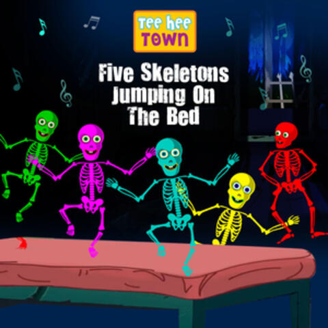 Five Skeletons Jumping On The Bed