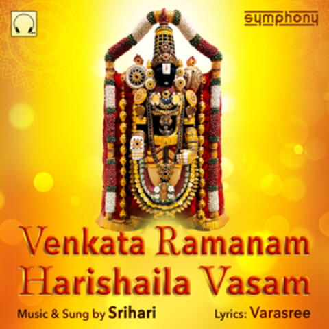 Venkata Ramanam Harishaila Vasam