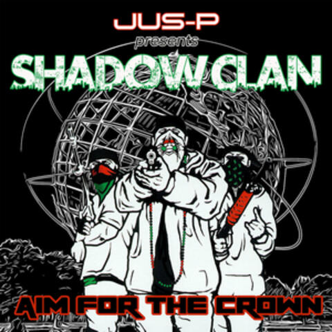 presents Shadow Clan - Aim For The Crown