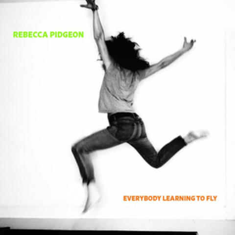 EVERYBODY LEARNING TO FLY