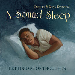 Sound Sleep Meditation: Letting Go of Thoughts