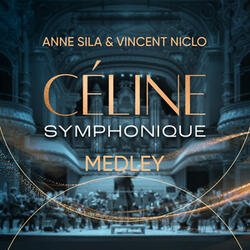 Céline Symphonique Medley