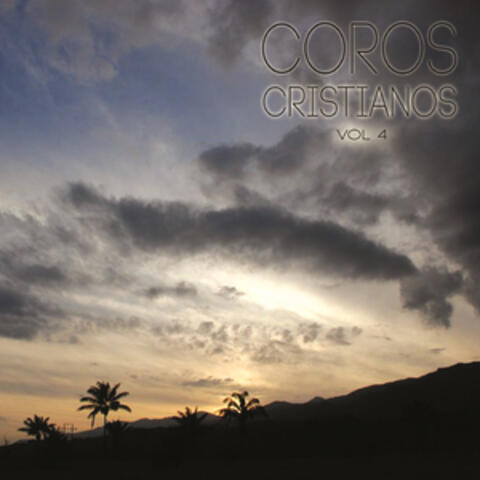 Coros Cristianos, Vol. 4