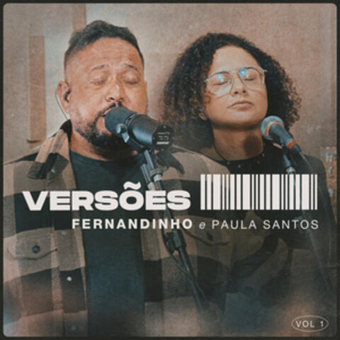 VERSÕES VOL. 1: Fernandinho e Paula Santos