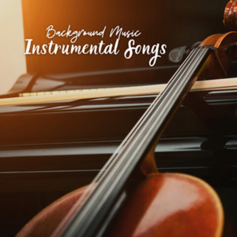 Background Music: Instrumental Songs