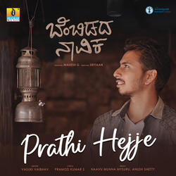 Prathi Hejje (From "Bembidada Naavika")