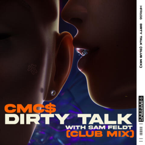 Dirty Talk (with Sam Feldt)