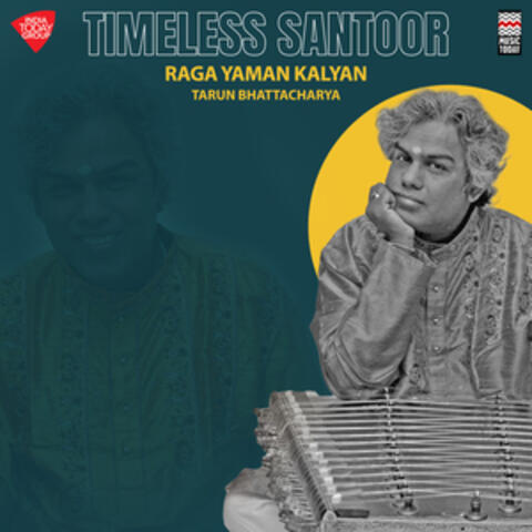 Timeless Santoor - Raga Yaman Kalyan