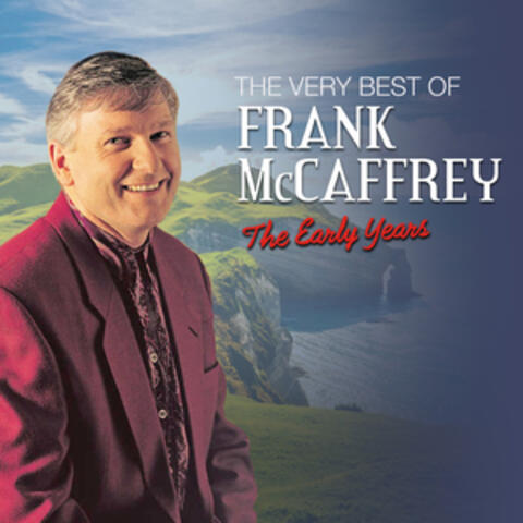 The Very Best of Frank McCaffrey The Early Years