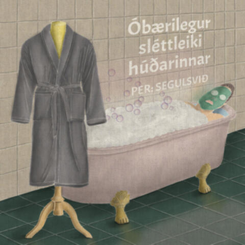 Óbærilegur sléttleiki húðarinnar