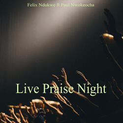 Live Praise Night