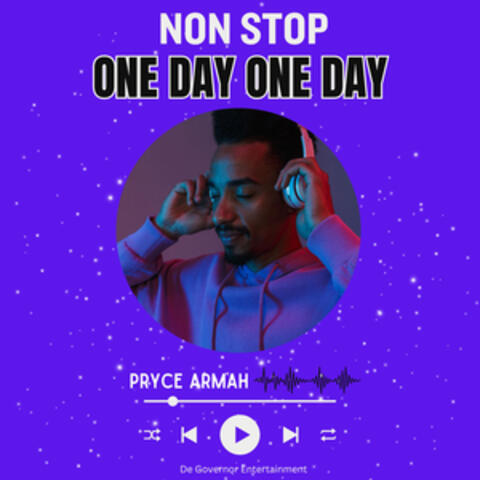 Non Stop One Day One Day