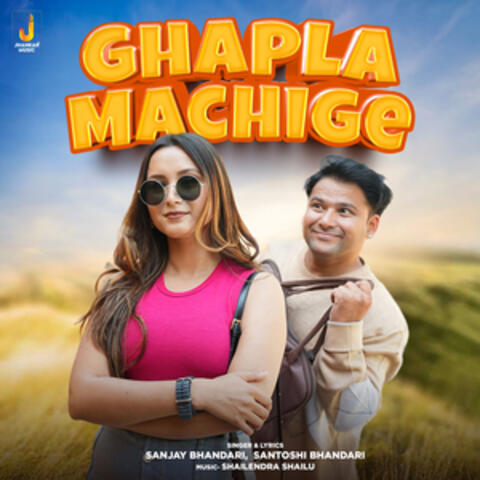 Ghapla Machige - Single
