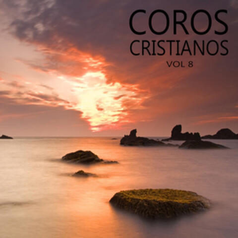 Coros Cristianos, Vol. 8