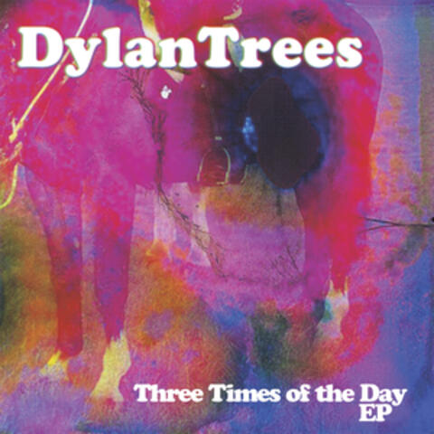 Three Times of the Day EP