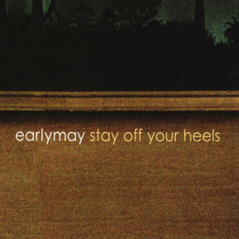 Stay Off Your Heels