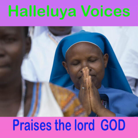 Praises the Lord GOD